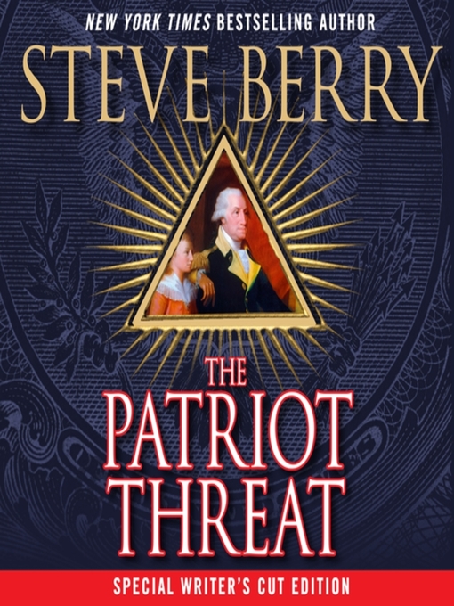 Title details for The Patriot Threat by Steve Berry - Wait list
